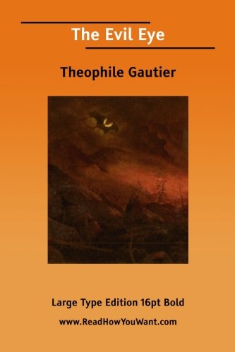 The Evil Eye (9781425069254) by Gautier, Theophile
