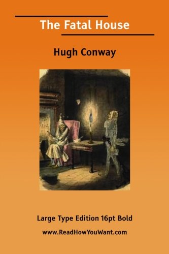 The Fatal House (9781425069308) by Conway, Hugh