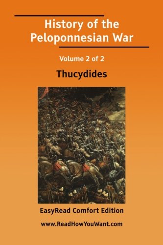 History of the Peloponnesian War: Easyread Comfort Edition (9781425071721) by Thucydides