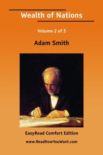 Wealth of Nations: Easyread Comfort Edition (9781425078775) by Smith, Adam