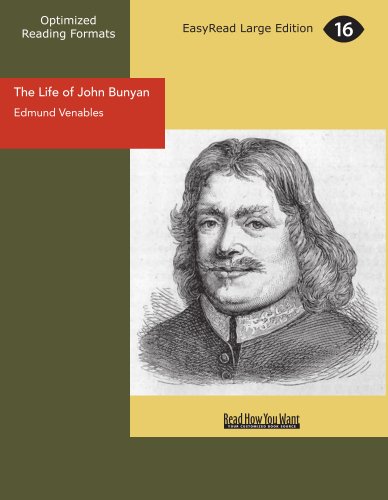 Stock image for The Life of John Bunyan [EasyRead Large Edition] for sale by Revaluation Books