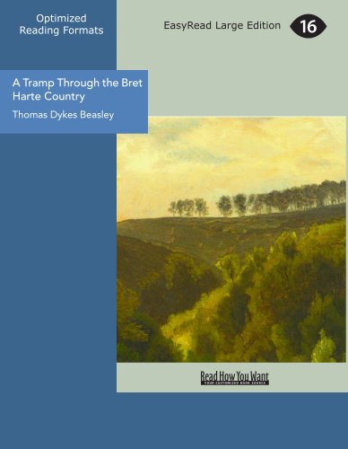 Beispielbild fr A Tramp Through the Bret Harte Country [EasyRead Large Edition] zum Verkauf von Revaluation Books