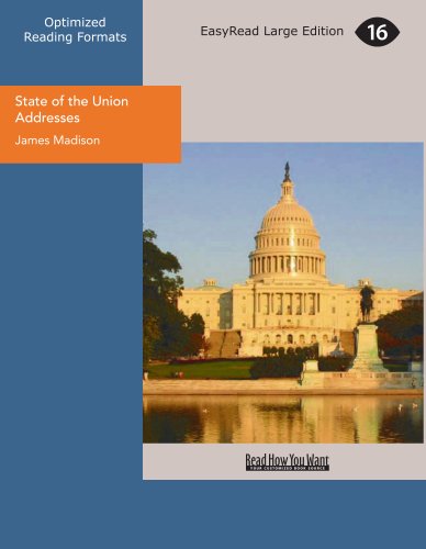 State of the Union Addresses (9781425086411) by Madison, James