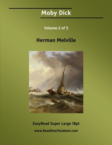 9781425098131: Moby Dick: The Whale: Easyread Super Large 18pt Edition