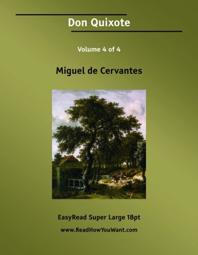 Don Quixote: Easyread Super Large 18pt Edition (9781425098926) by Cervantes Saavedra, Miguel De