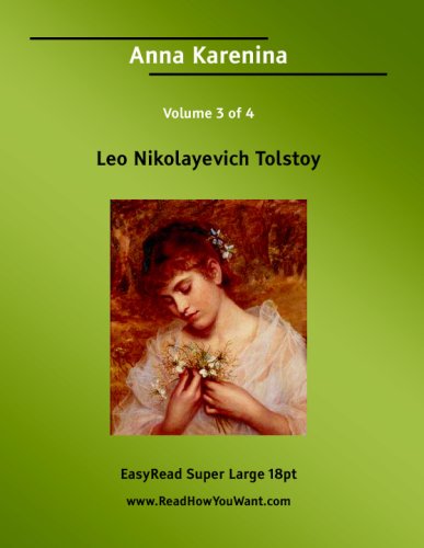 Anna Karenina Volume 3 of 4 (9781425099176) by Leo Tolstoy