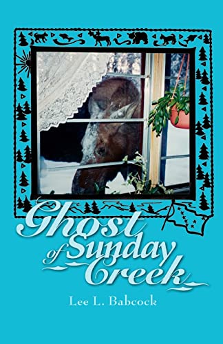 Stock image for Ghost of Sunday Creek for sale by Chiron Media