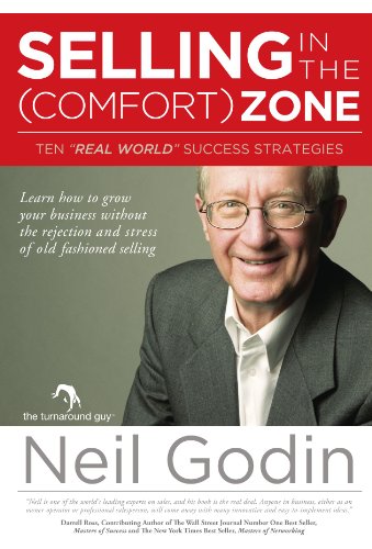 Stock image for Selling in the Comfort Zone: How to grow your business without the rejection and stress of traditional selling for sale by Revaluation Books