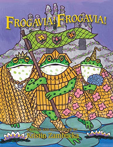 Stock image for Frogavia! Frogavia! for sale by Lucky's Textbooks