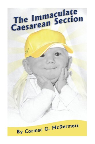 Imagen de archivo de The Immaculate Caesarean Section a la venta por Revaluation Books