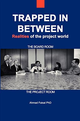 Stock image for Trapped in Between: Realities of the Project World for sale by Chiron Media