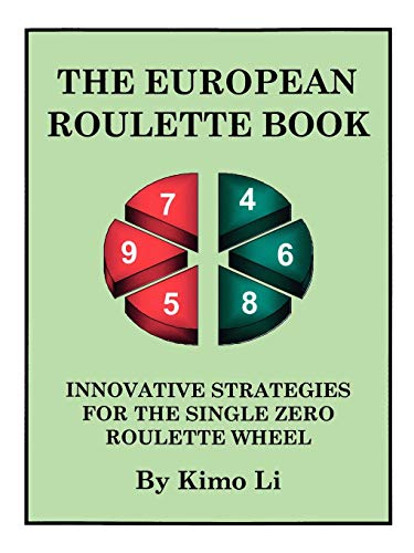 9781425110222: The European Roulette Book: Innovative Strategies for the Single Zero Roulette Wheel