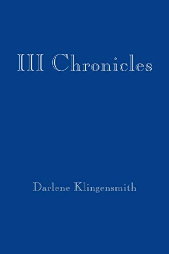 9781425114008: Iii Chronicles