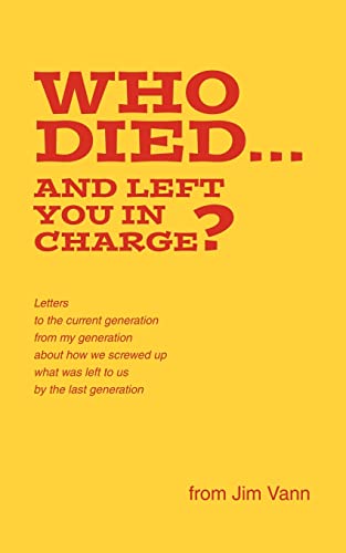 Beispielbild fr Who Died.and Left You in Charge? zum Verkauf von Chiron Media