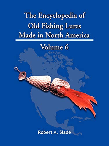 9781425115173: The Encyclopedia of Old Fishing Lures: Made in North America