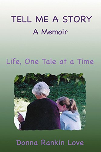 Tell Me A Story A Memoir/ Life, One Tale at a Time (SIGNED)