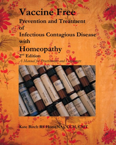9781425118693: Vaccine Free Prevention and Treatment of Infectious Contagious Disease with Homeopathy, 2nd Edition (English and German Edition)