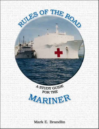 Stock image for Rules of the Road : A Study Guide for the Mariner for sale by Jay's Basement Books