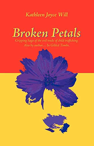 Stock image for Broken Petals for sale by Chiron Media