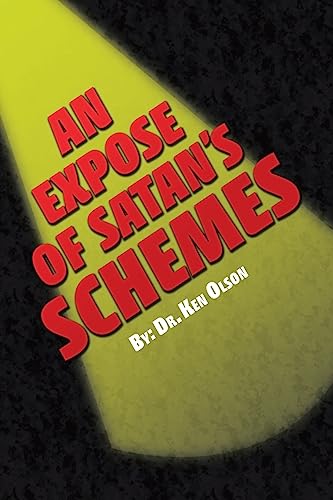 Stock image for An Expose of Satan's Schemes for sale by Vashon Island Books