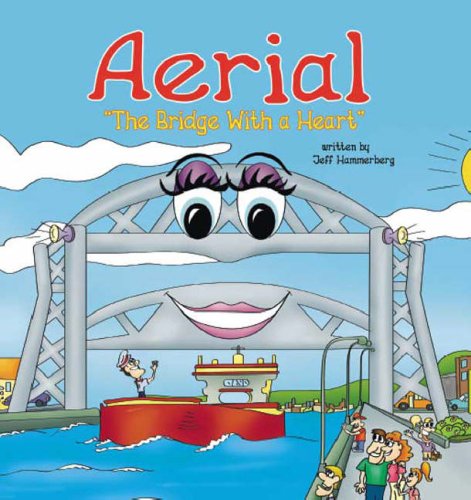 Stock image for Aerial: The Bridge with a Heart for sale by ThriftBooks-Atlanta
