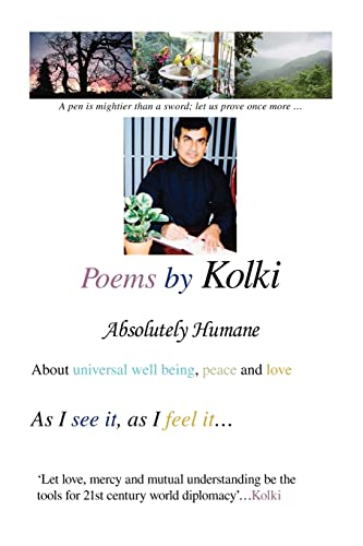 Stock image for Poems by Kolki Absolutely Humane for sale by PBShop.store US