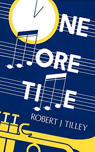 One More Time (9781425124526) by Tilley, Robert J.