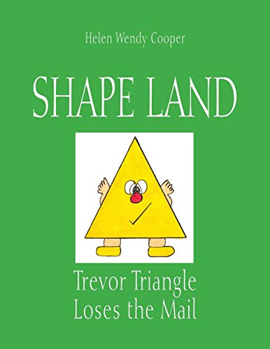 Stock image for Shape Land: Trevor Triangle Loses the Mail for sale by Lucky's Textbooks