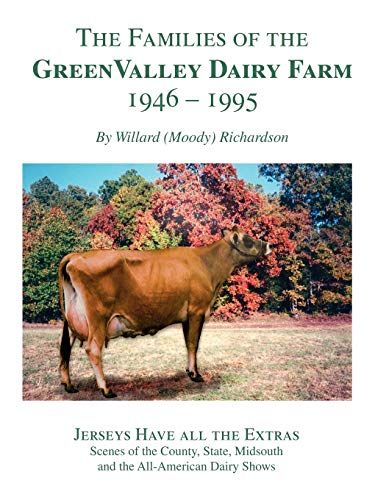 Stock image for The Families of the Green Valley Dairy Farm 19461995 for sale by PBShop.store US