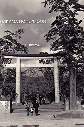 Fujiyama Honeymoon (9781425127114) by Brown, Bill