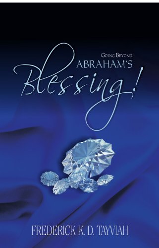 Stock image for Going Beyond Abraham's Blessing for sale by Revaluation Books