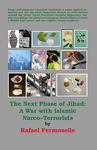 Stock image for The Next Phase of Jihad: A War With Islamic Narco-Terrorists for sale by Revaluation Books