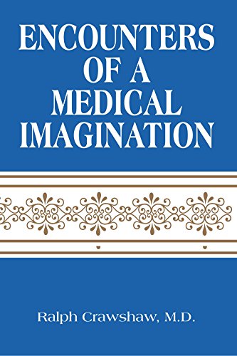 Encounters of a Medical Imagination (9781425133870) by Crawshaw, Ralph