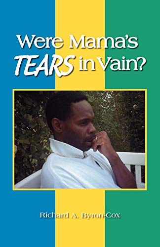 Stock image for Were Mama's Tears In Vain? for sale by Chiron Media