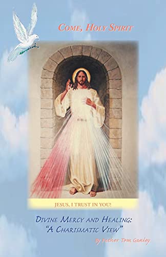 9781425142650: Divine Mercy and Healing: A Charismatic View