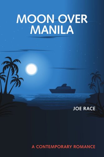 Beispielbild fr Moon Over Manila: A Contemporary Romance zum Verkauf von Revaluation Books