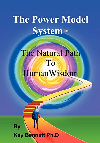Stock image for The Power Model System: The Natural Path to Human Wisdom for sale by St Vincent de Paul of Lane County