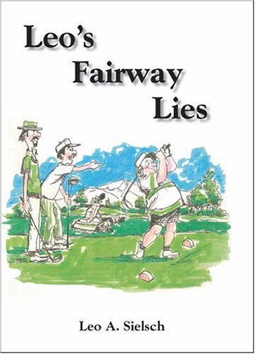Stock image for Leo's Fairway Lies for sale by Revaluation Books