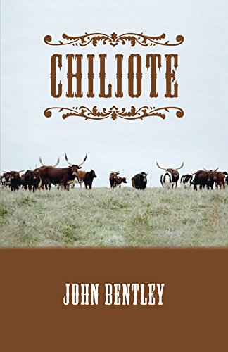 Chiliote (9781425149529) by Bentley, John