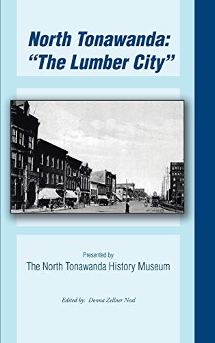 9781425149697: North Tonawanda: The Lumber City