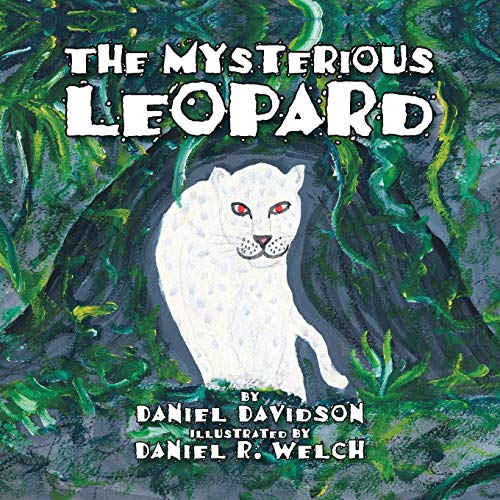 The Mysterious Leopard (9781425151270) by Daniel Davidson