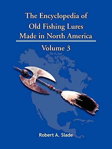 9781425152628: The Encyclopedia Of Old Fishing Lures: Made in North America