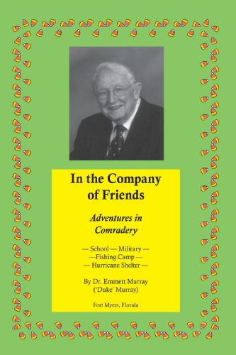 Stock image for In The Company of Friends for sale by MyLibraryMarket