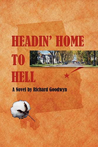 Stock image for Headin' Home to Hell for sale by Chiron Media