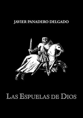 9781425160227: Las Espuelas de Dios