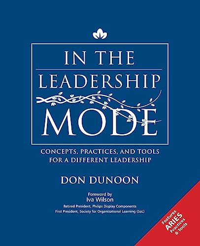 Beispielbild fr In the Leadership Mode: Concepts, Practices, and Tools for a Different Leadership zum Verkauf von BooksRun