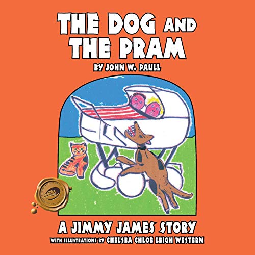 Stock image for The Dog and The Pram A Jimmy James Story for sale by PBShop.store US