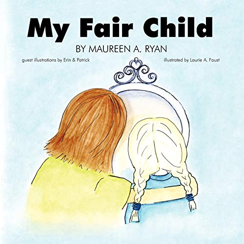 Stock image for My Fair Child for sale by Gulf Coast Books