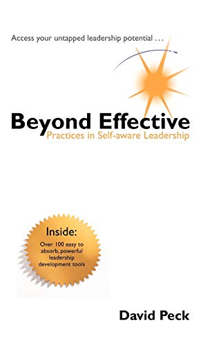 9781425167561: Beyond Effective: Practices in Self-aware Leadership