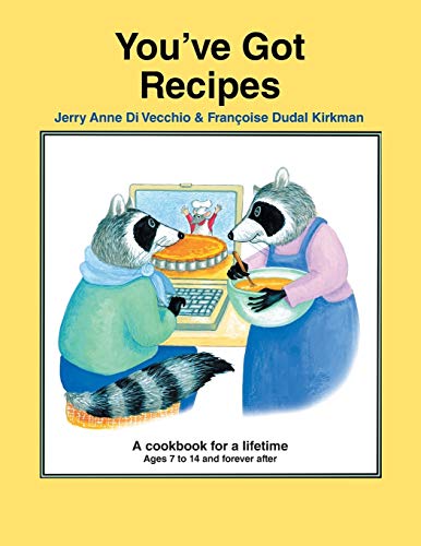 Stock image for You've Got Recipes: A cookbook for a lifetime for sale by St Vincent de Paul of Lane County